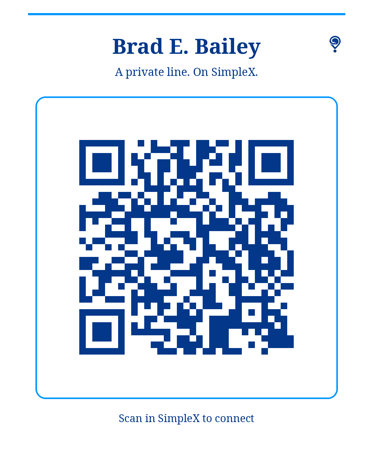 Brad E. Bailey, a private line on SimpleX. QR code to connect on SimpleX.